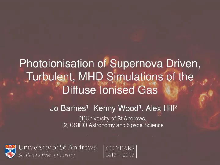photoionisation of supernova driven turbulent mhd simulations of the diffuse ionised gas