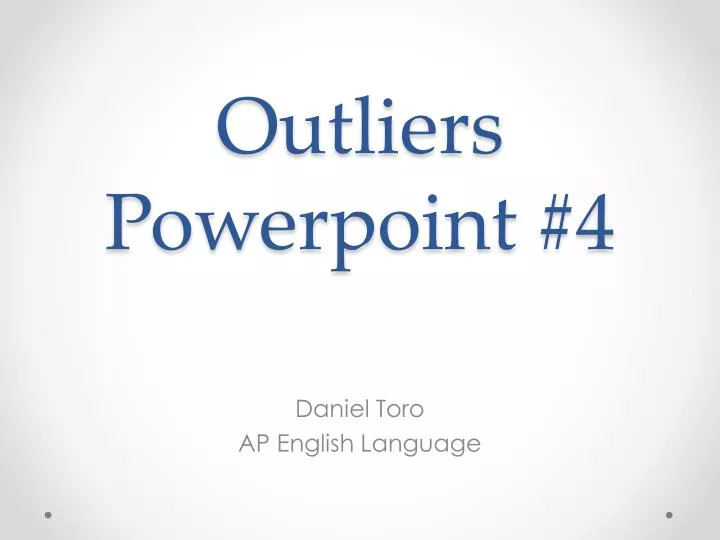 outliers powerpoint 4
