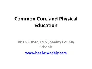 Common Core and Physical Education