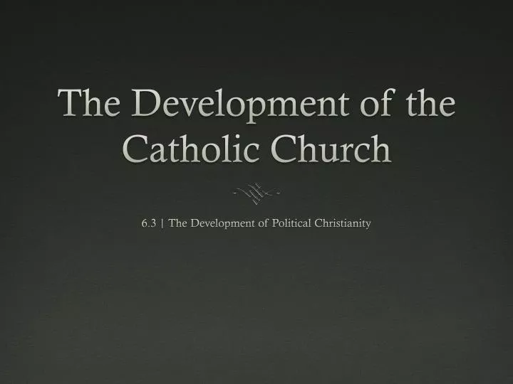 the development of the catholic church