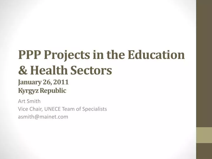 ppp projects in the education health sectors january 26 2011 kyrgyz republic