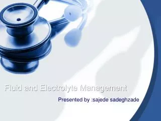 Fluid and Electrolyte Management