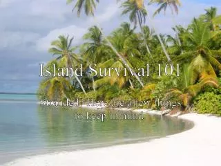 Island Survival 101