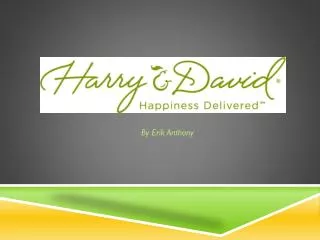 harry &amp; David