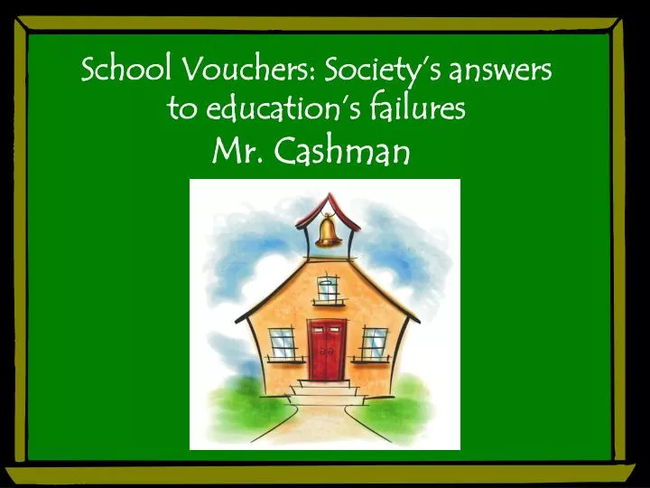 school vouchers society s answers to education s failures