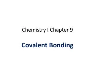 Chemistry I Chapter 9