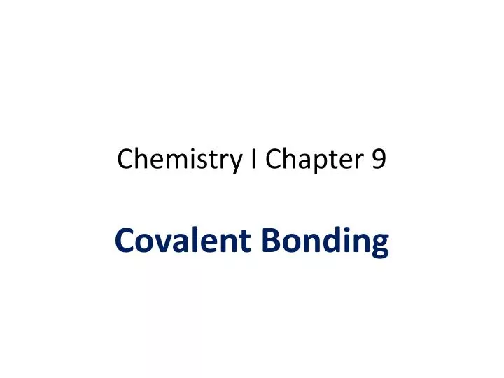 chemistry i chapter 9