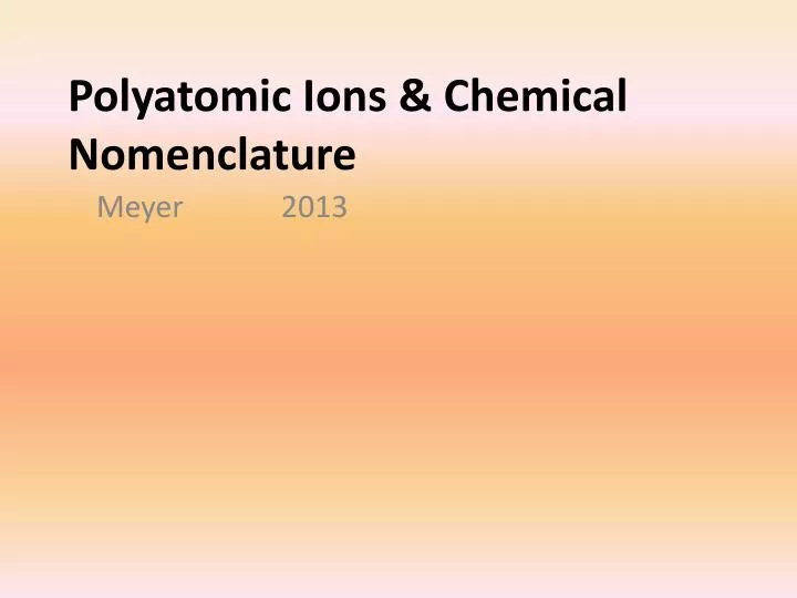 polyatomic ions chemical nomenclature