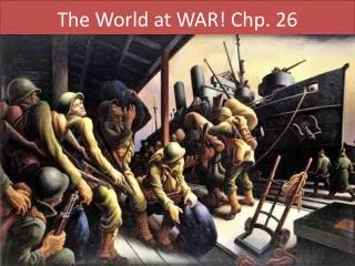 The World at WAR! Chp . 26