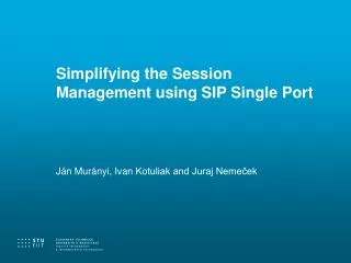 Simplifying the Session Management using SIP Single Port
