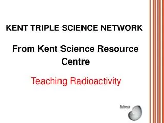 Kent Triple Science Network