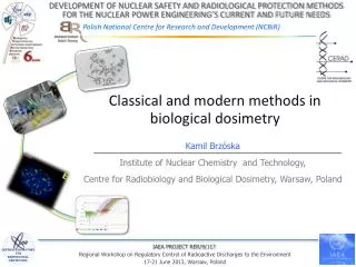 Classical and modern methods in biological dosimetry