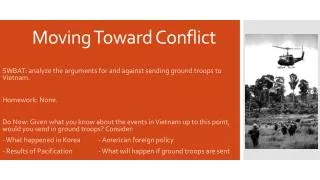 moving toward conflict