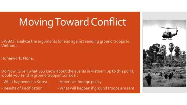 moving toward conflict