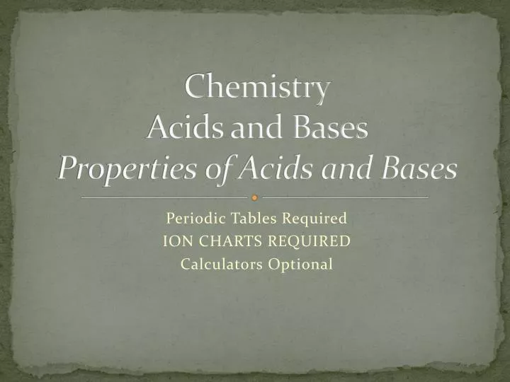 chemistry acids and bases properties of acids and bases