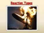 Reaction Types