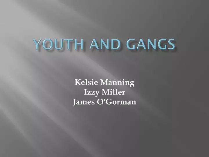 youth and gangs
