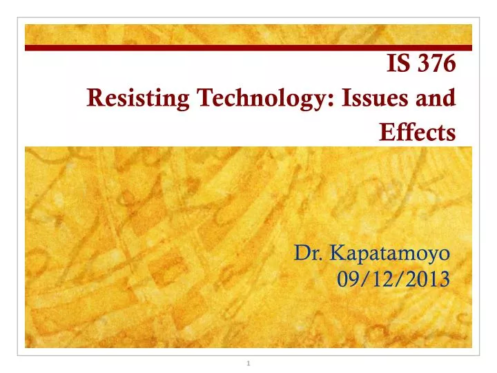 is 376 resisting technology issues and effects
