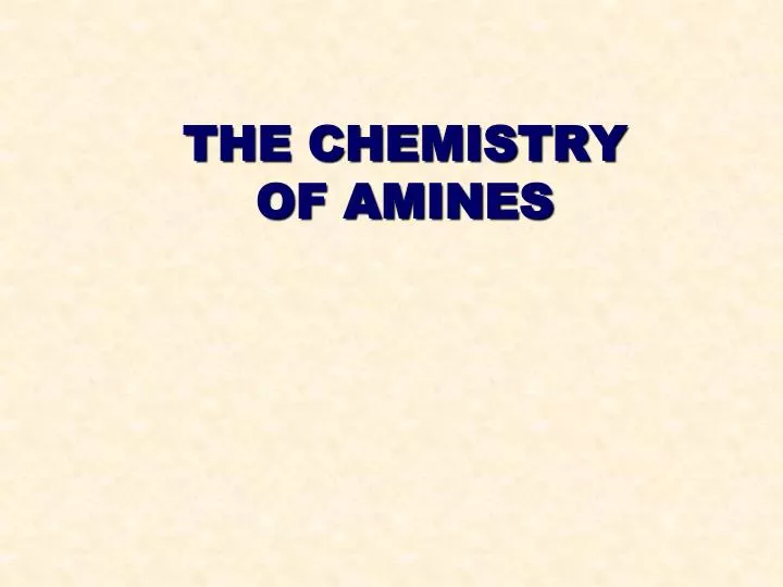the chemistry of amines