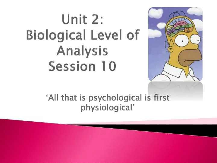 unit 2 biological level of analysis session 10