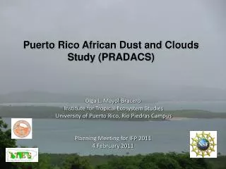 Puerto Rico African Dust and Clouds Study (PRADACS)
