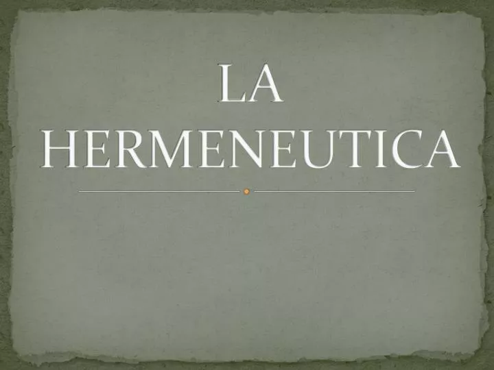 la hermeneutica