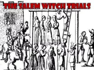 The Salem Witch Trials