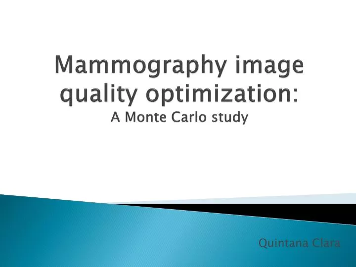 mammography image quality optimization a monte carlo study