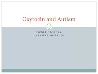 Oxytocin and Autism