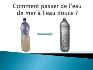 comment passer de l eau de mer l eau douce
