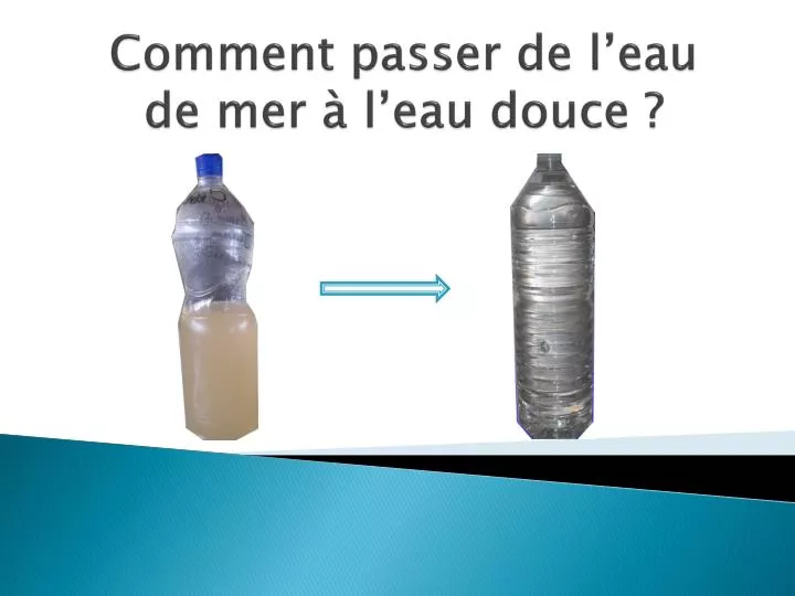 comment passer de l eau de mer l eau douce