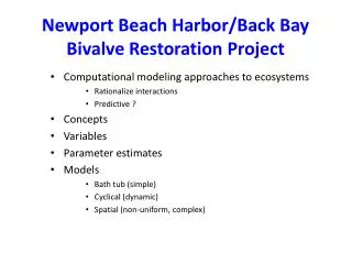 Newport Beach Harbor/Back Bay Bivalve Restoration Project