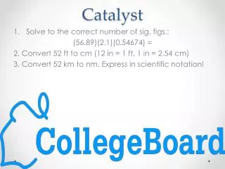 Catalyst