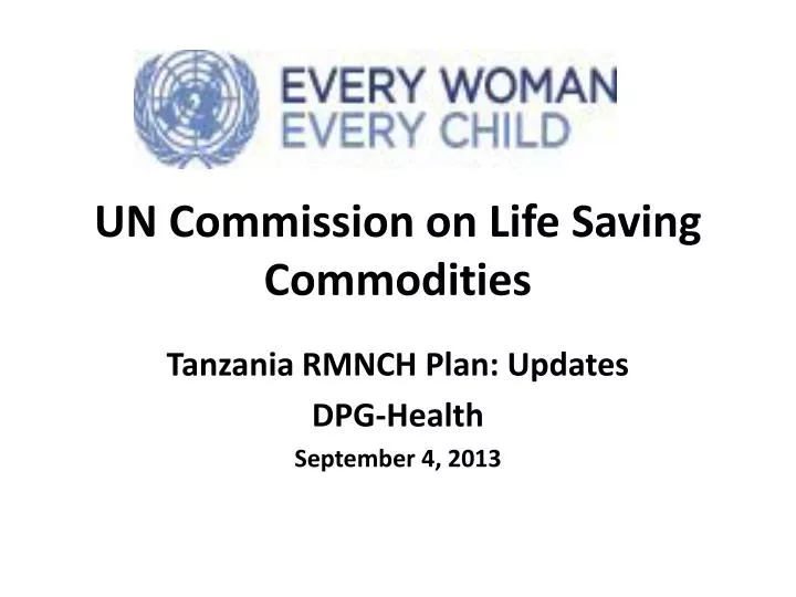 un commission on life saving commodities
