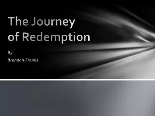 The Journey of Redemption