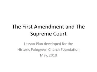 The First Amendment and The Supreme Court