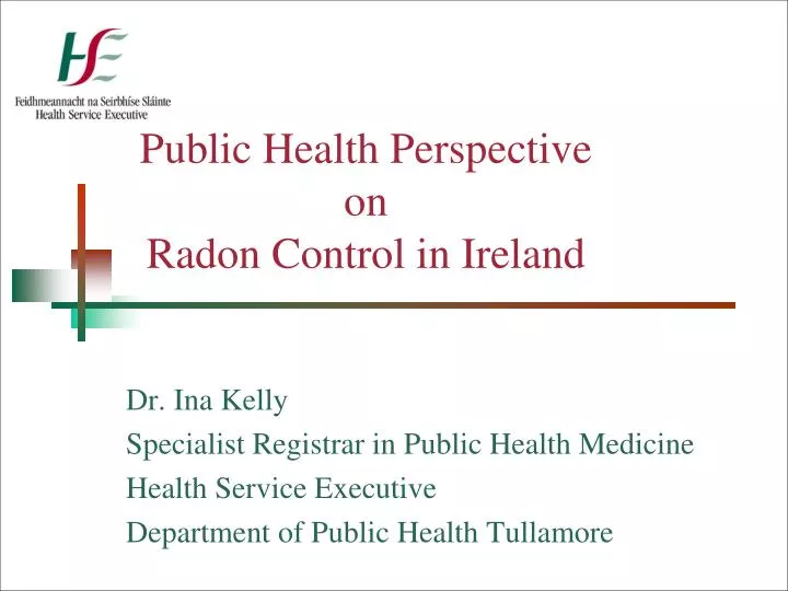 public health perspective on radon control in ireland