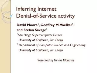Inferring Internet Denial-of-Service activity