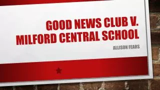 Good News Club v. Milford Central School