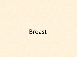 Breast