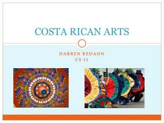 COSTA RICAN ARTS