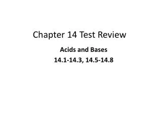 Chapter 14 Test Review
