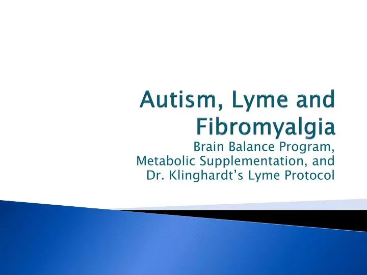 autism lyme and fibromyalgia