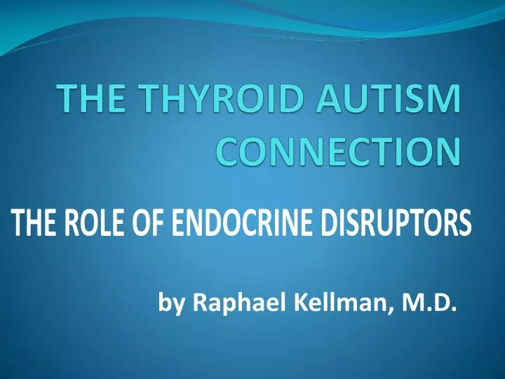 the thyroid autism connection