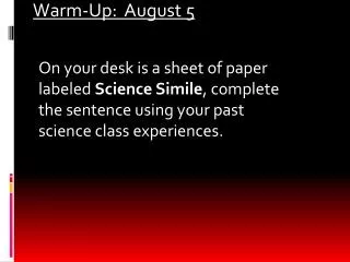 Warm-Up: August 5