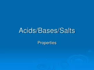 Acids/Bases/Salts