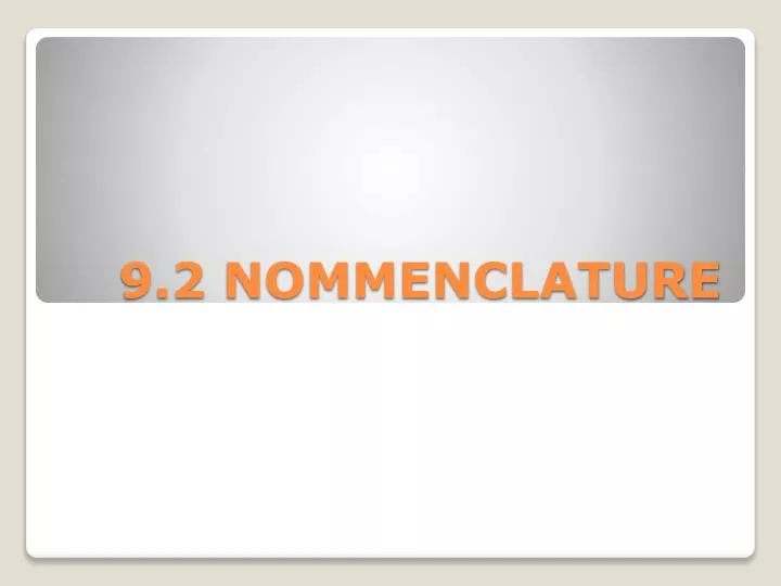 9 2 nommenclature