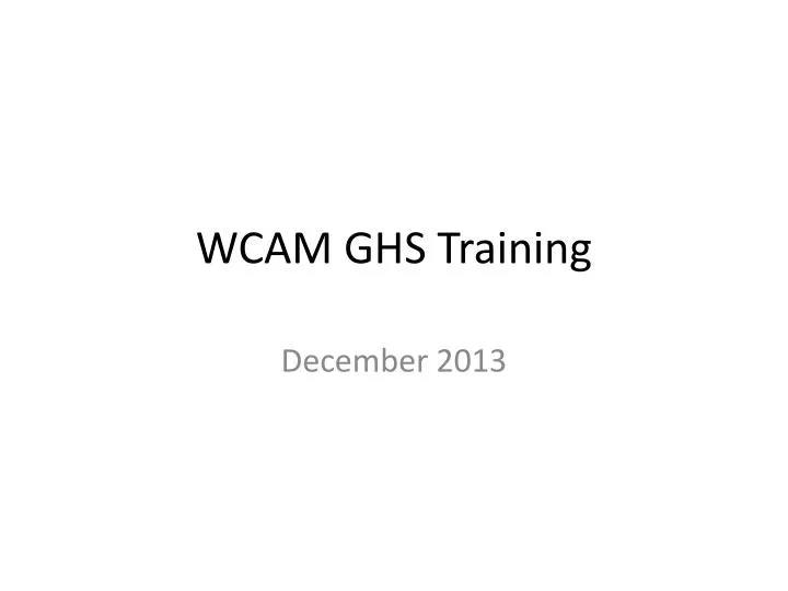 wcam ghs training