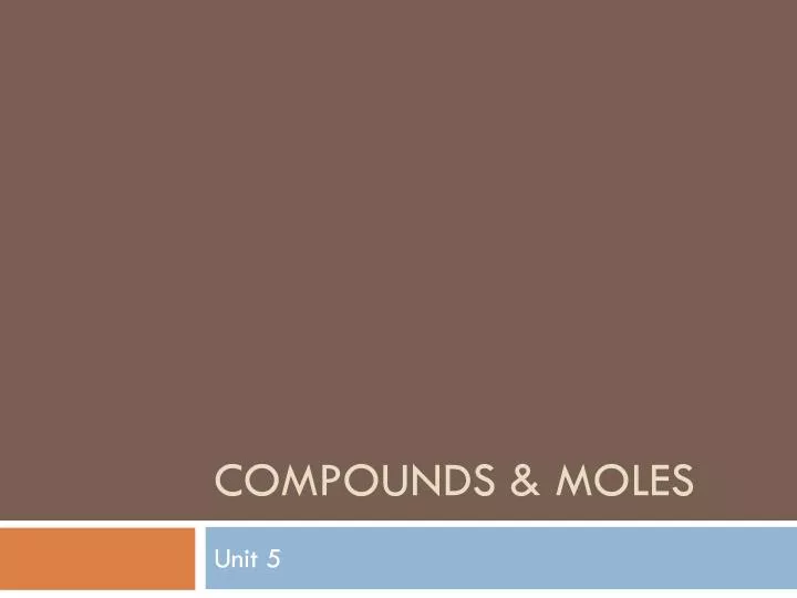 compounds moles