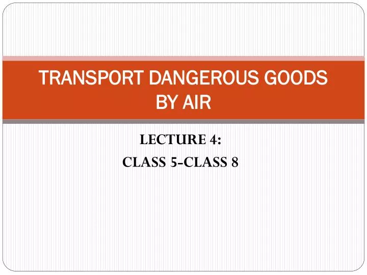 transport dangerous goods by air